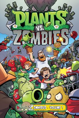 Plants vs. Zombies Zomnibus Volume 2 by Tobin, Paul