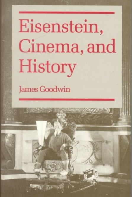 Eisenstein, Cinema, and History