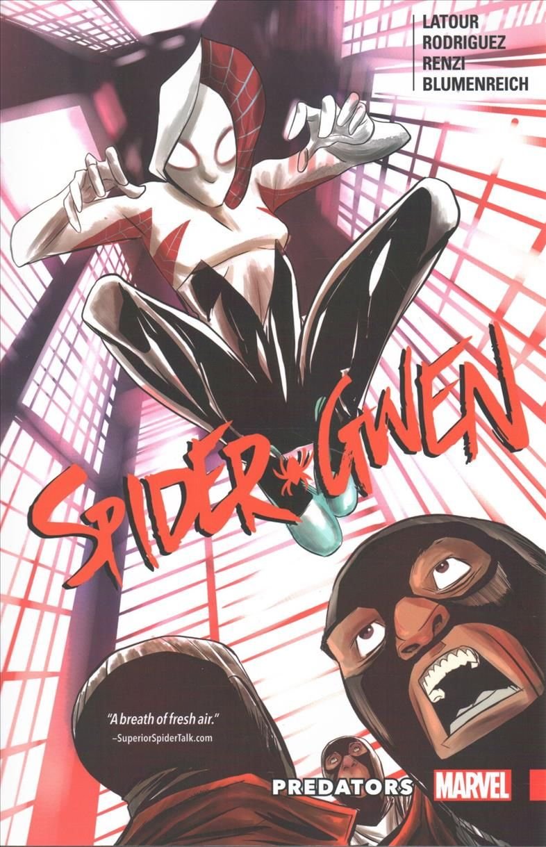 Spider-Gwen, Vol. 1 (Spider-Gwen, #1-2) by Jason Latour