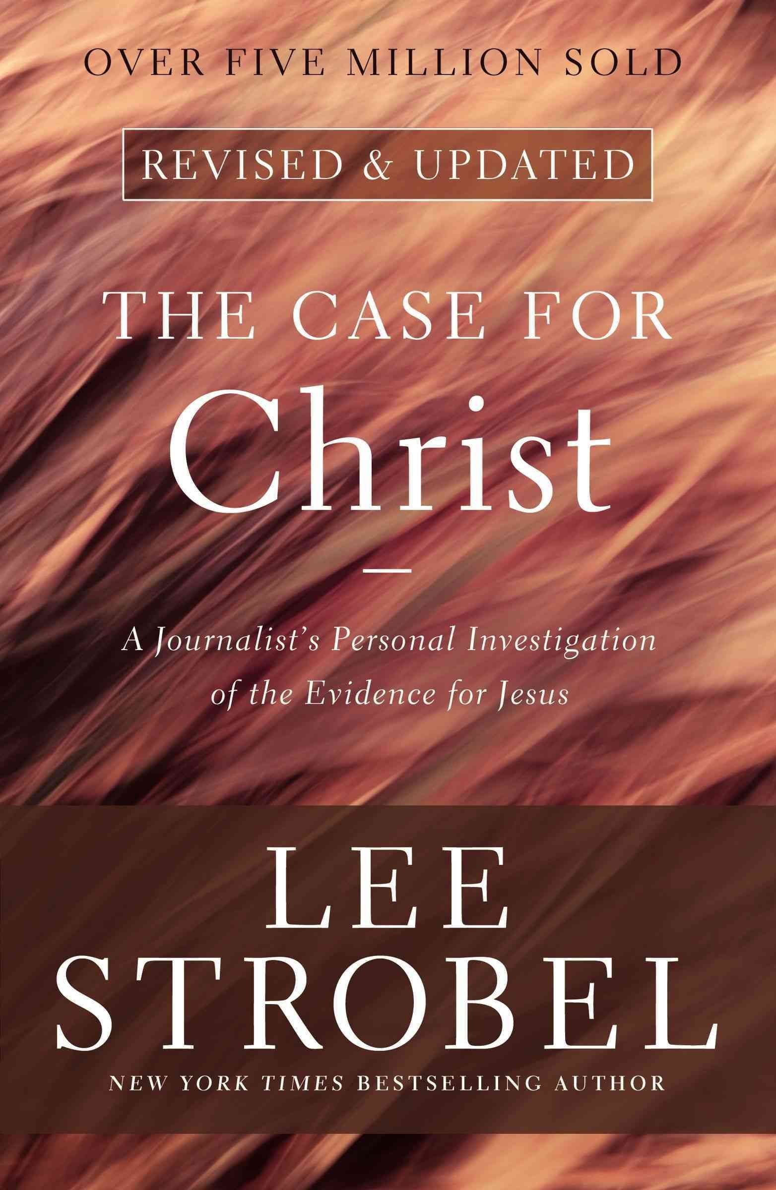 Buy The Case for Christ by Lee Strobel With Free Delivery 