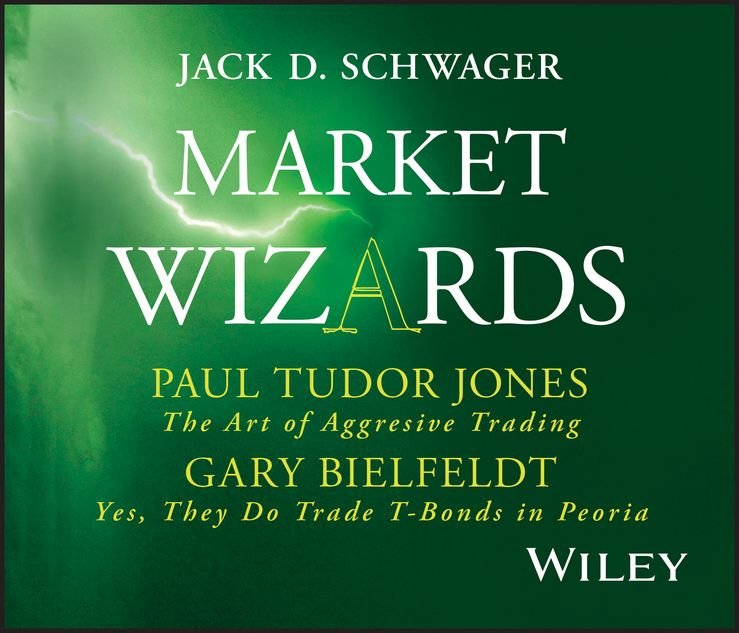 Market Wizards - Interviews with Paul Tudor Jones, The Art of Aggressive Trading and Gary Bielfeldt, Yes, They Do Trade T-Bonds in Peoria Disc 4