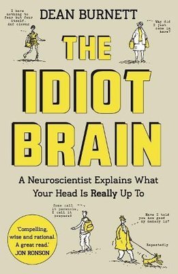 the idiot brain book