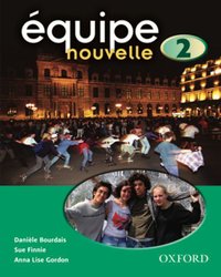 Équipe nouvelle: 2: Student's Book by Bourdais
