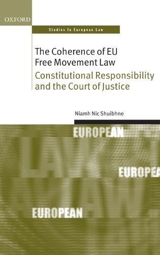 The Coherence of EU Free Movement Law