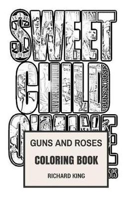 Buy Guns and Roses Coloring Book by Professor Richard King