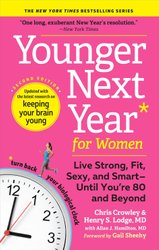 Younger Next Year for Women by Allan J. Hamilton