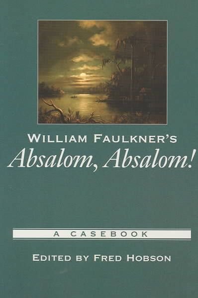 william faulkner absalom absalom analysis