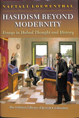 Buy Hasidism Beyond Modernity By Naftali Loewenthal With - 