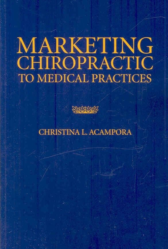 Marketing Chiropractic to Medical Practices