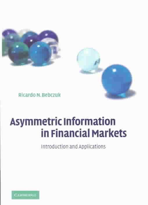 Asymmetric Information in Financial Markets