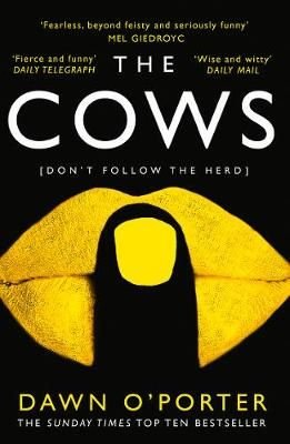 The Cows by Dawn O The Cows by Dawn O