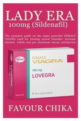 Buy Lady Era 100mg Sildenafil by Favour Chika With Free Delivery