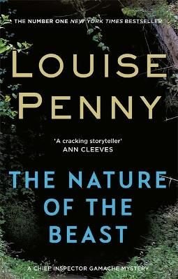 The Nature of the Beast - (Chief Inspector Gamache Novel) by Louise Penny ( Paperback)