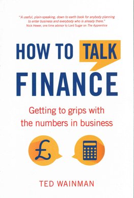 Buy How To Talk Finance By Ted Wainman With Free Delivery