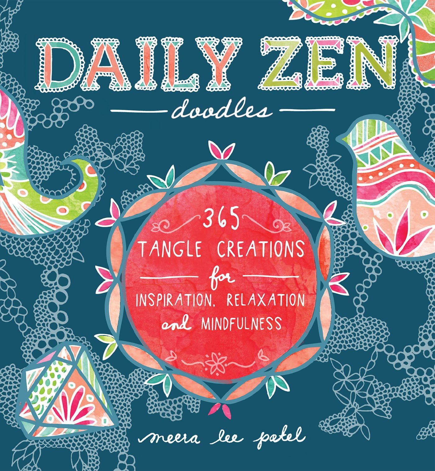 Buy Daily Zen Doodles by Meera Lee Patel With Free Delivery 