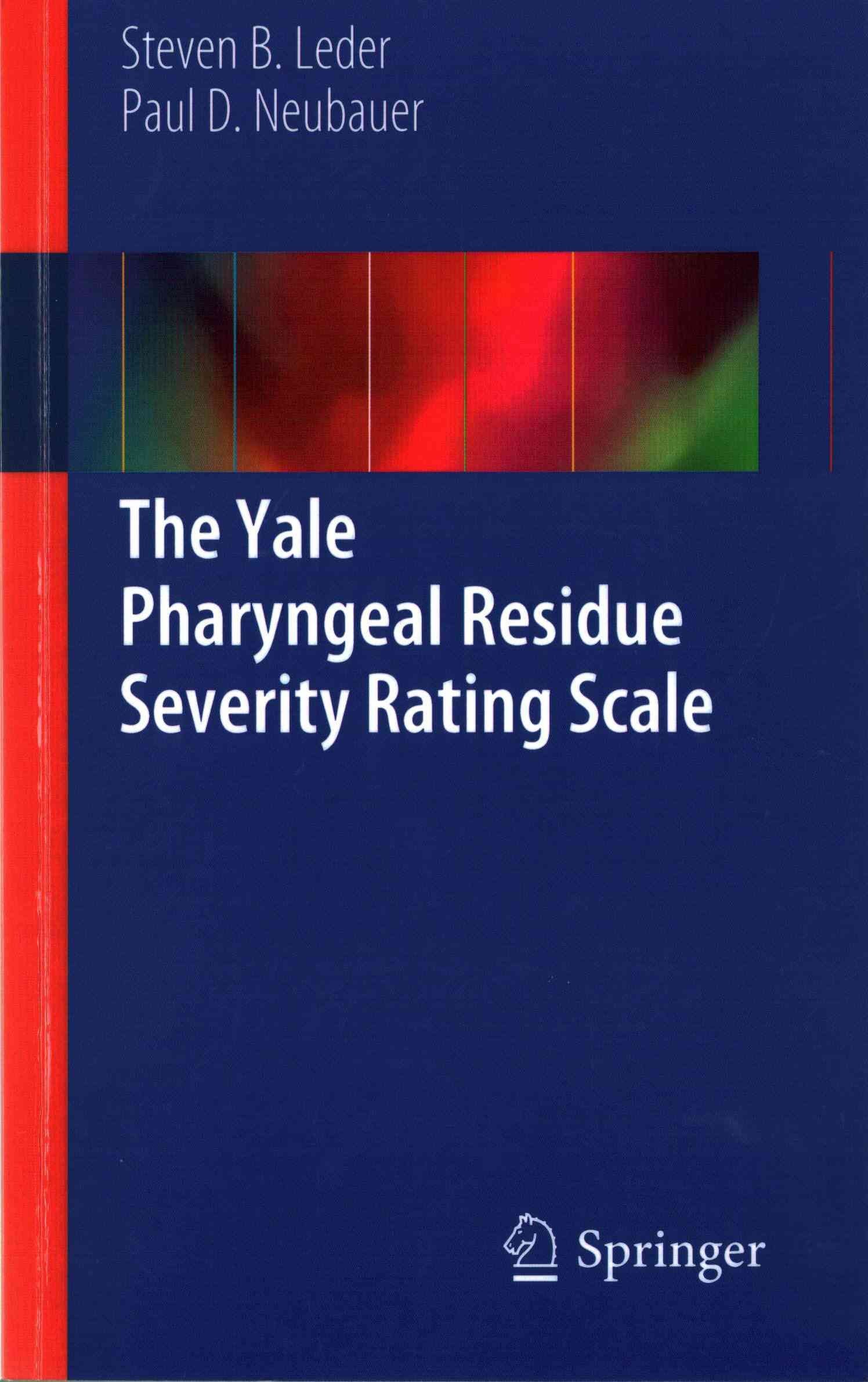 Buy The Yale Pharyngeal Residue Severity Rating Scale By Steven B ...