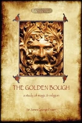 the golden bough abridged james george frazer