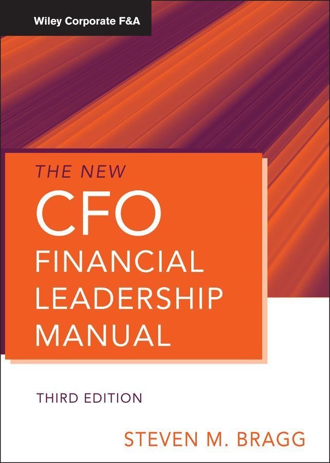 The New CFO Financial Leadership Manual, 3e