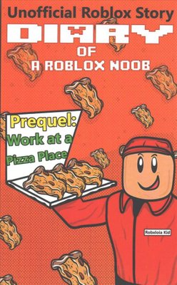 Buy Diary Of A Roblox Noob By Robloxia Kid With Free Delivery Wordery Com - roblox where s the noob official roblox hardcover