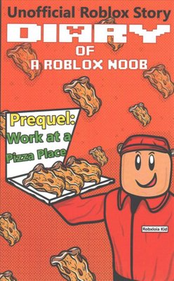 Buy Diary Of A Roblox Noob By Robloxia Kid With Free - 