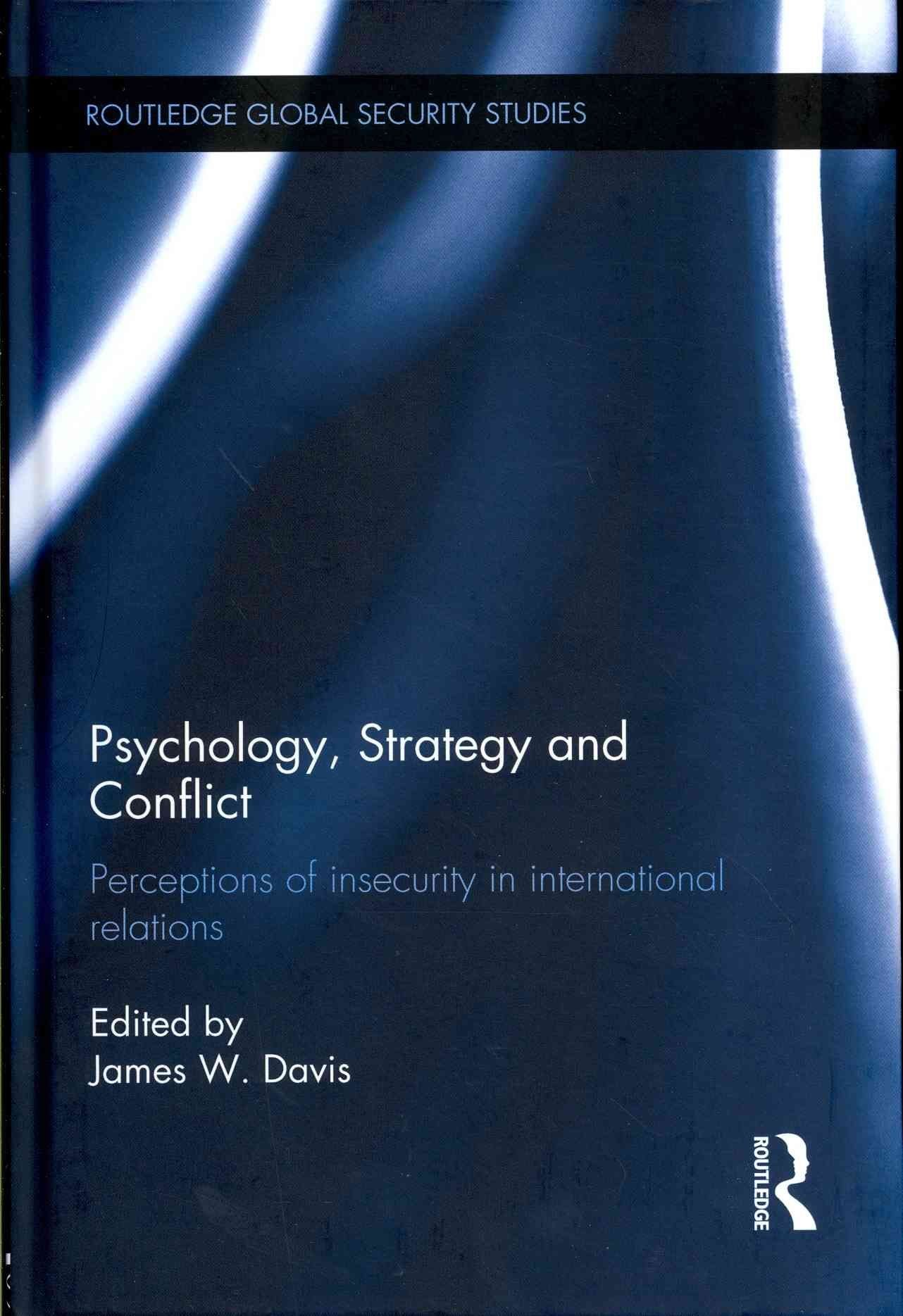 Psychology, Strategy and Conflict
