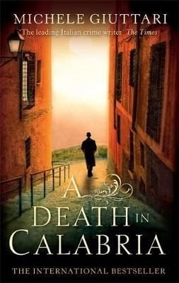 Buy Death In Calabria by Michele Giuttari With Free Delivery