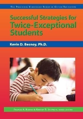 Successful Strategies for Twice-Exceptional Students