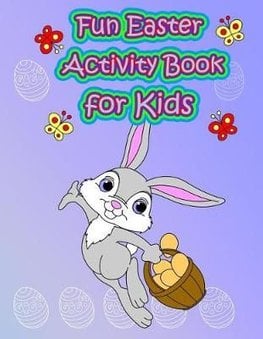 Buy Fun Easter Activity Book For Kids By The Rabbit Publishing With 