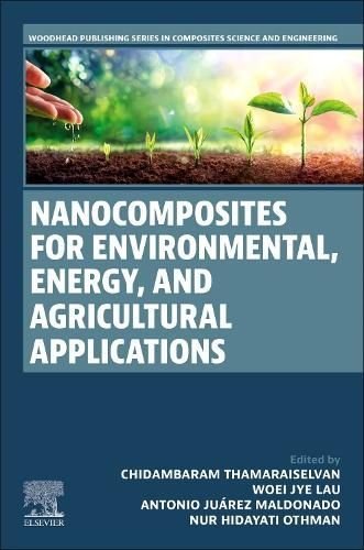 Buy Nanocomposites for Environmental, Energy, and Agricultural ...