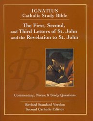First, Second, and Third Letters of St. John and the Revelation to St. John by Scott W. Hahn
