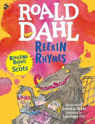 Reekin Rhymes by Roald Dahl and Quentin Blake