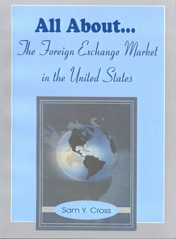All About The Foreign Exchange Market in The United States