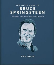 Little Guide to Bruce Springsteen by Orange Hippo!