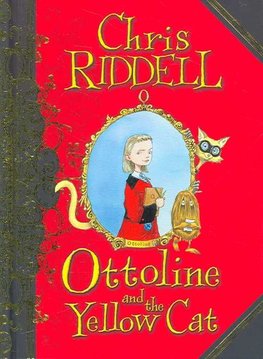 ottoline and the yellow cat by chris riddell