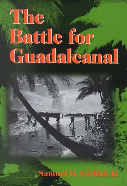 The Battle for Guadalcanal