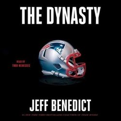 Dynasty by Jeff Benedict