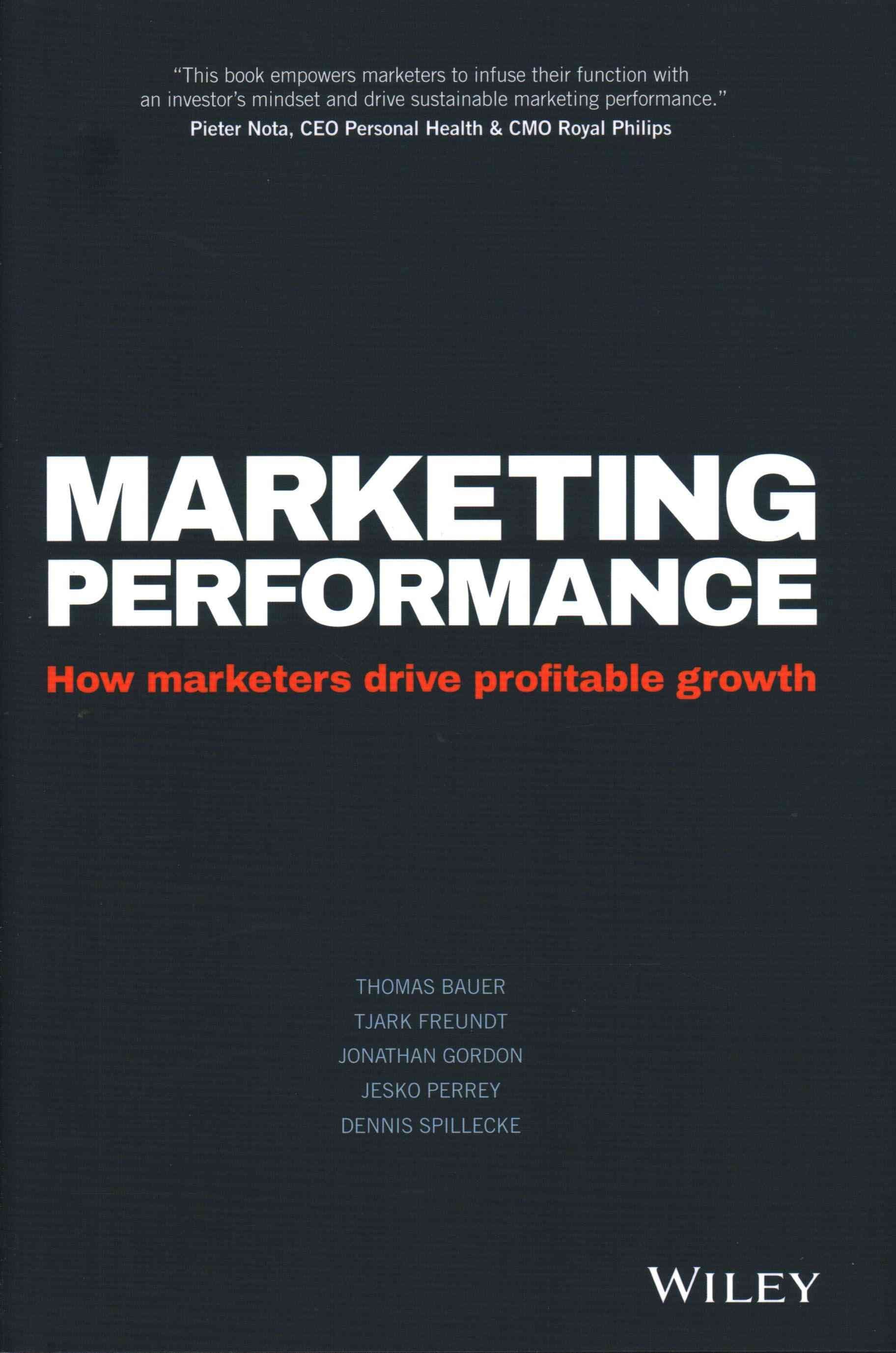 Marketing Performance - How marketers drive Profitable growth