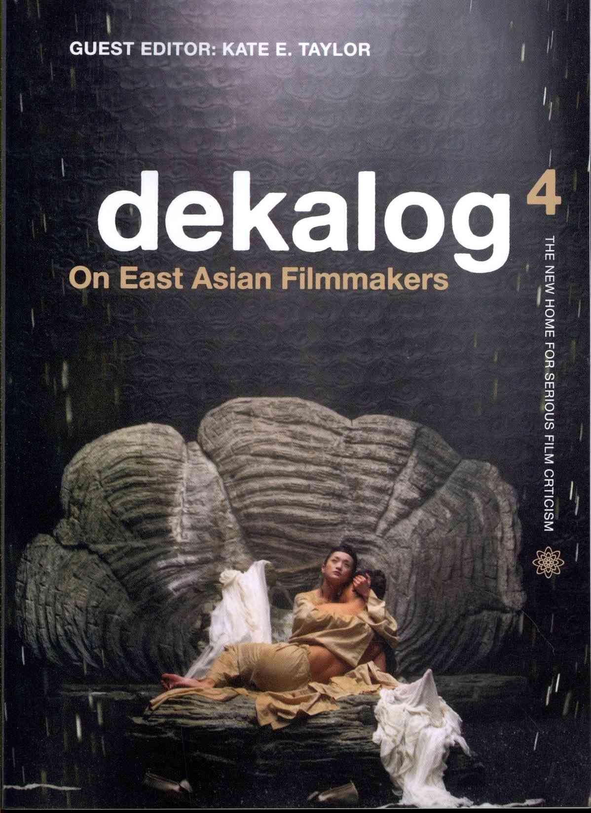 Dekalog 04 - On East Asian Filmmakers