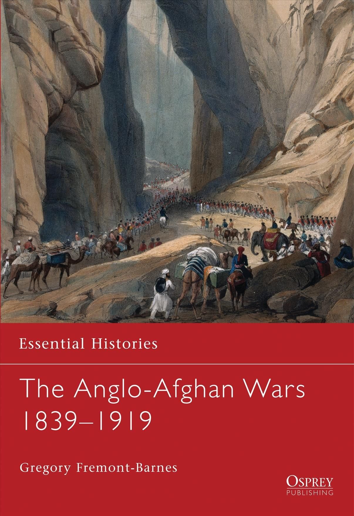 Buy The Anglo Afghan Wars By Gregory Fremont Barnes With Free