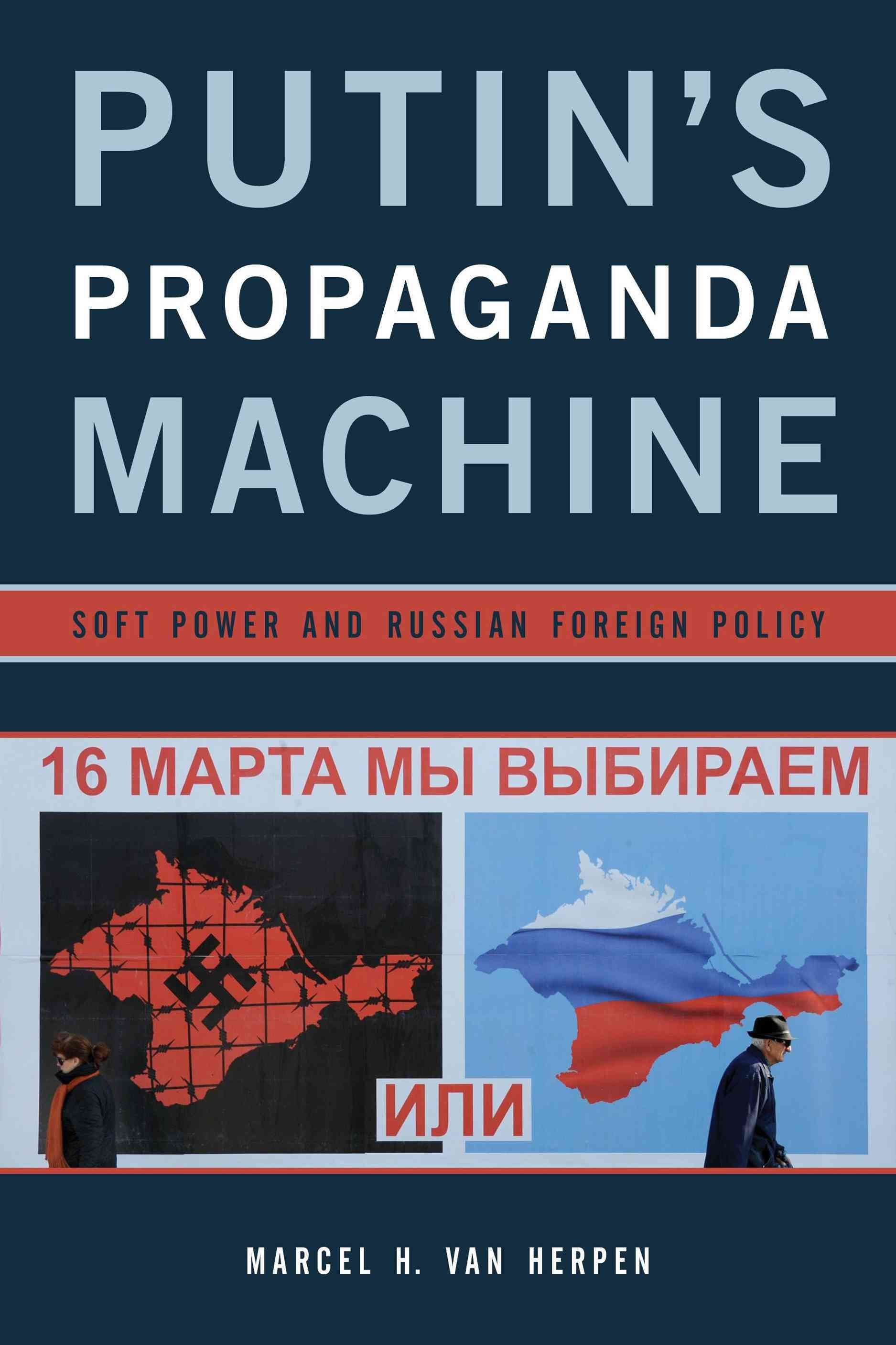 Putin's Propaganda Machine