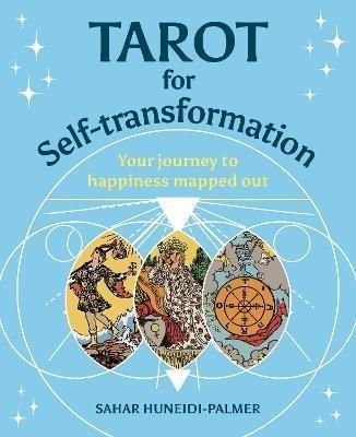 kamera ondsindet Konsekvent Buy Tarot for Self-transformation by Sahar Huneidi-Palmer With Free  Delivery | wordery.com