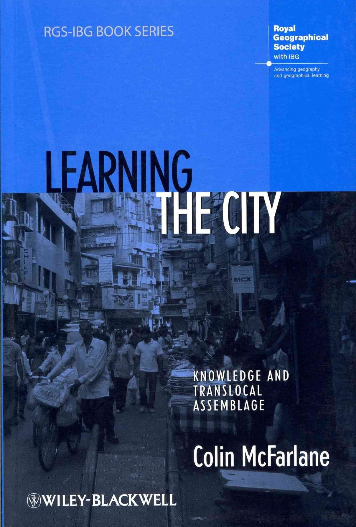 Learning the City - Knowledge and Translocal Assemblage