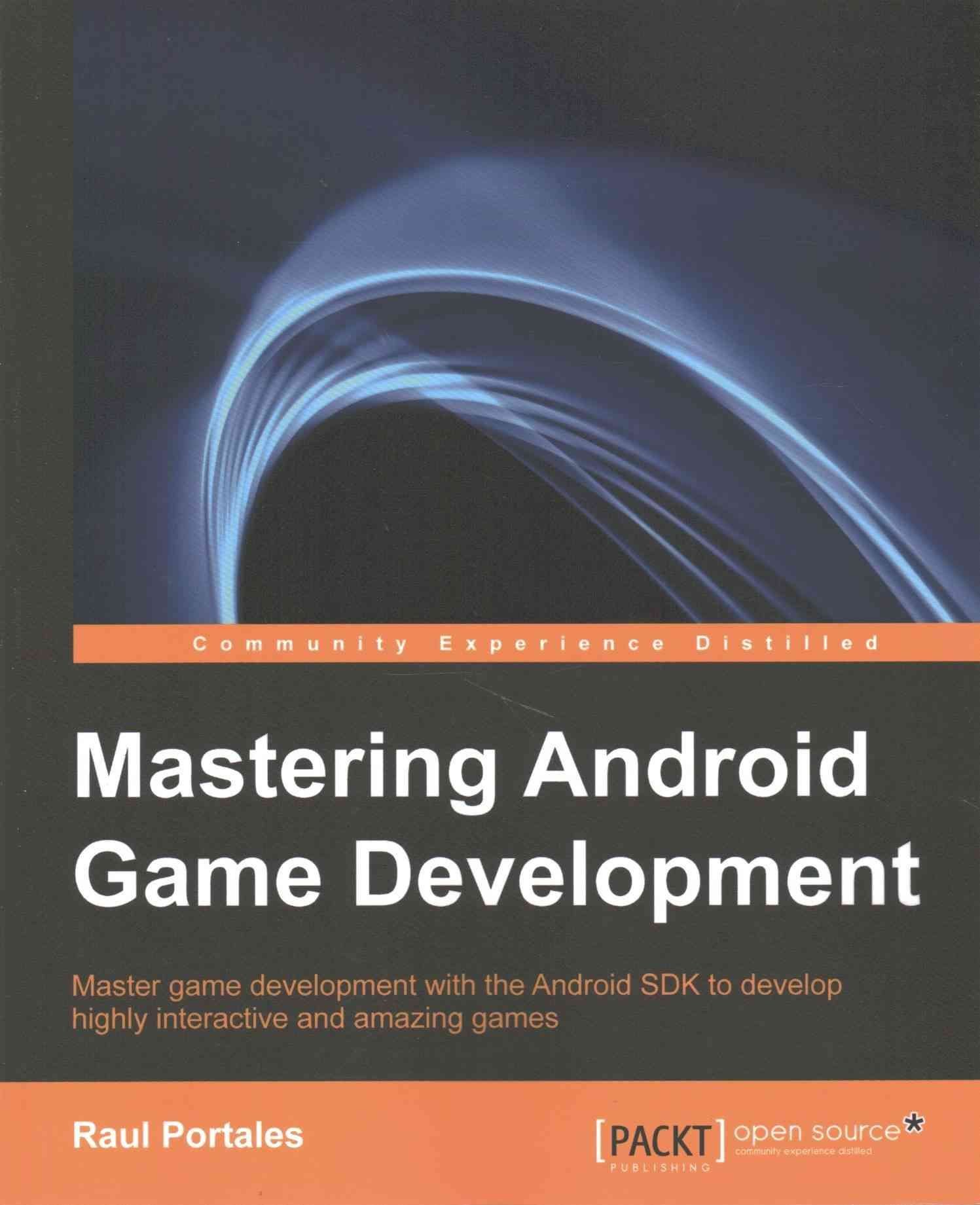 Mastering Android Game Development