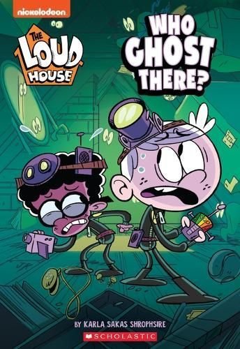 Who Ghost There? (the Loud House: Chapter Book), Volume 1