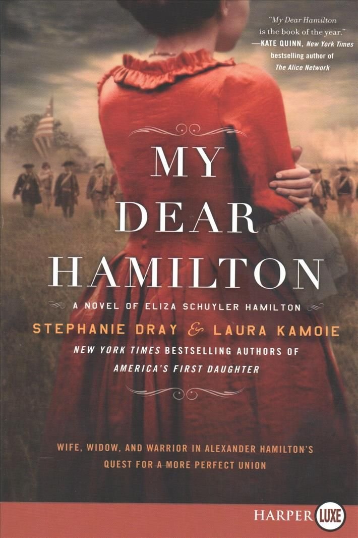 Buy My Dear Hamilton by Stephanie Dray Laura Kamoie With Free