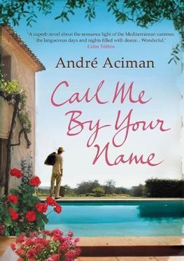 call me by your name andre aciman book