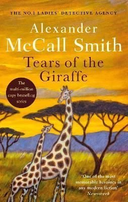 Buy Tears of the Giraffe by Alexander McCall Smith With Free