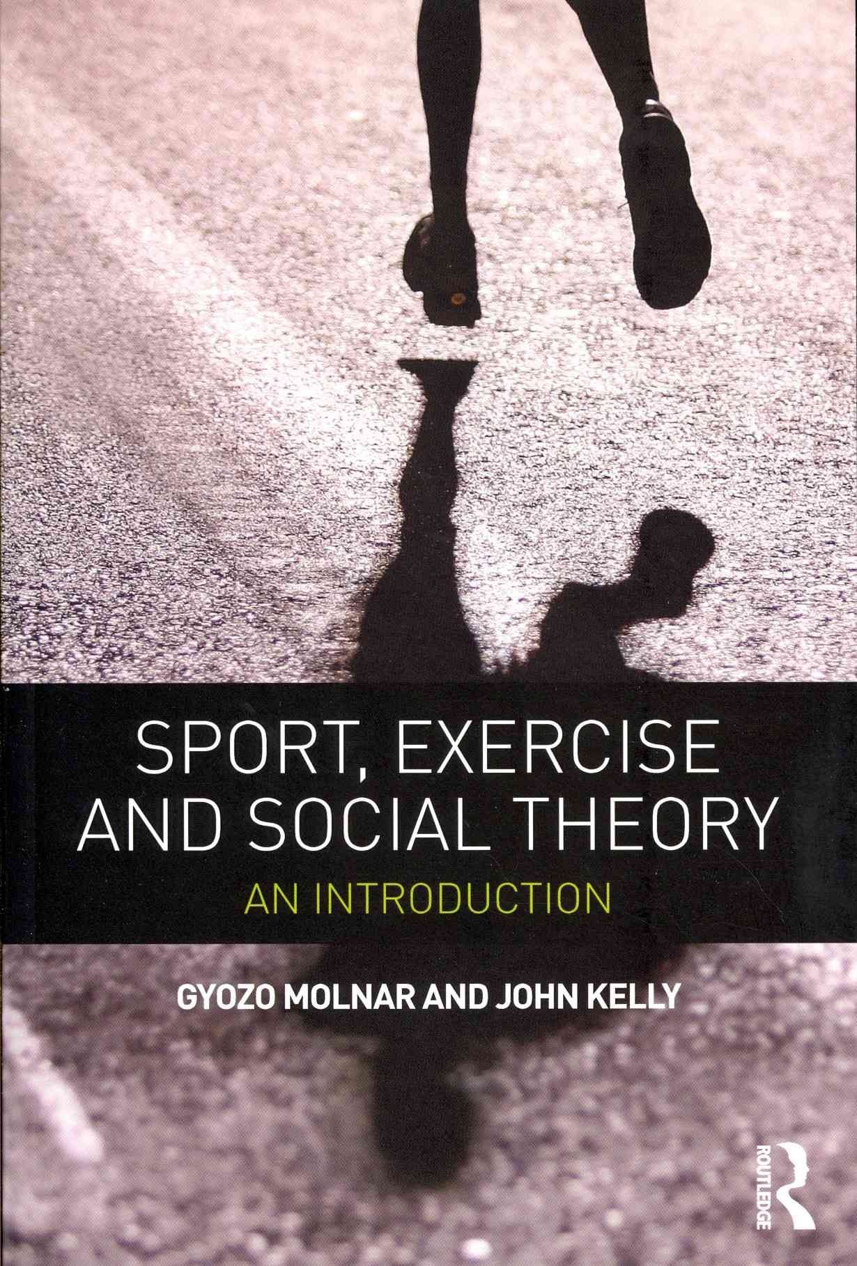 Sport, Exercise and Social Theory