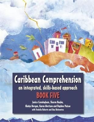Caribbean Comprehension: An integrated, skills based approach Book 5