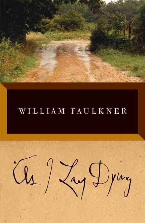 faulkner william as i lay dying faulkner william as i lay dying